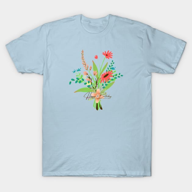 Happy Birthday Bouquet T-Shirt by  Suchalee